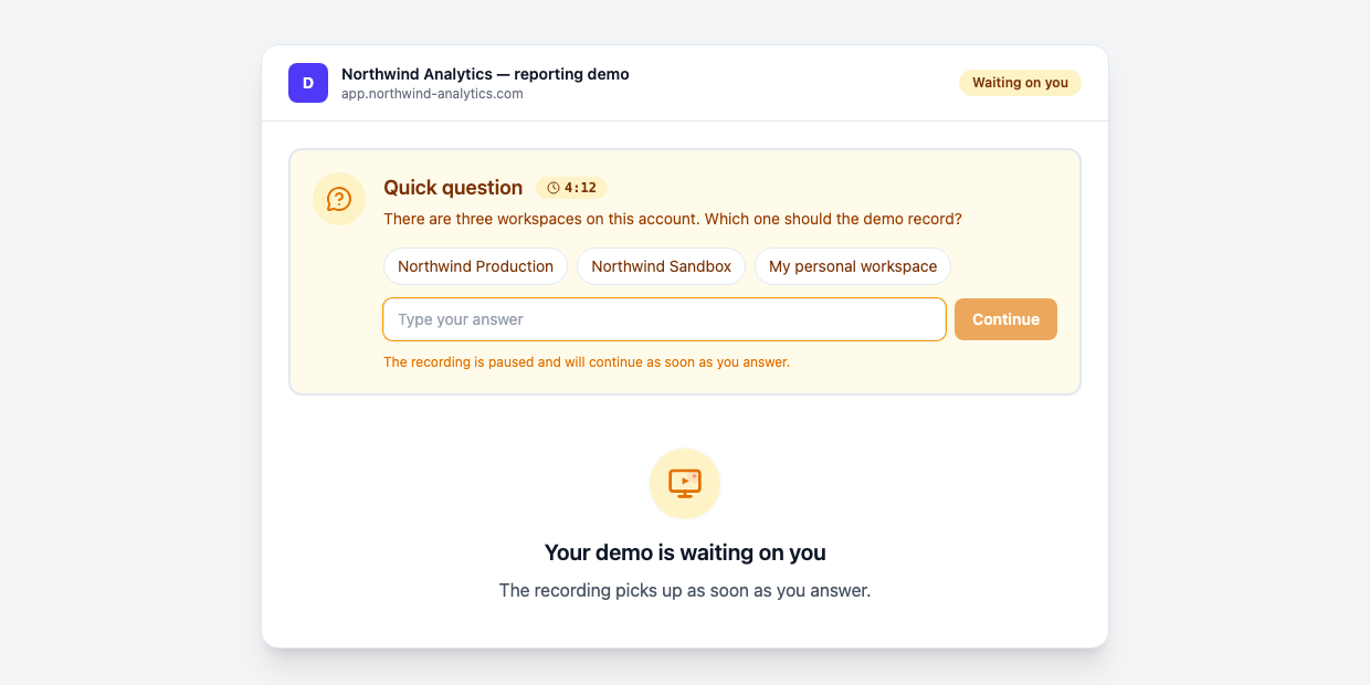 The agent asks which of three workspaces the demo should record